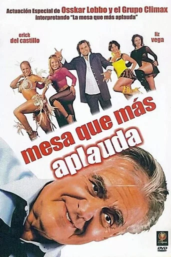 Movie poster for Mesa que más aplauda (2006)