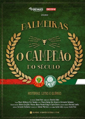 Movie poster for Palmeiras: O Campeão do Século (2016)