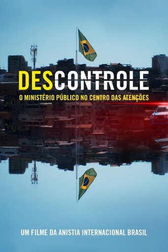 Movie poster for (Des)controle: o Ministério Público no Centro das Atenções (2022)