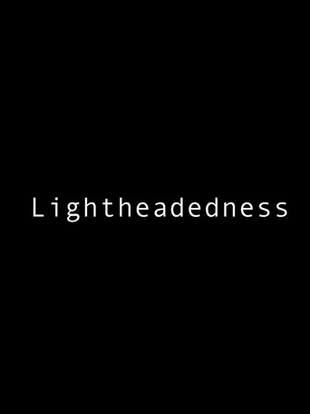 Movie poster for Lightheadedness (2023)