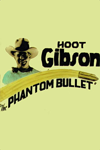 Movie poster for The Phantom Bullet (1926)