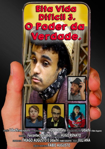 Movie poster for Eita Vida Difícil. O Poder Da Verdade. (2021)