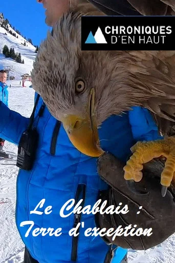 Movie poster for Le Chablais : Terre d'exception (2022)