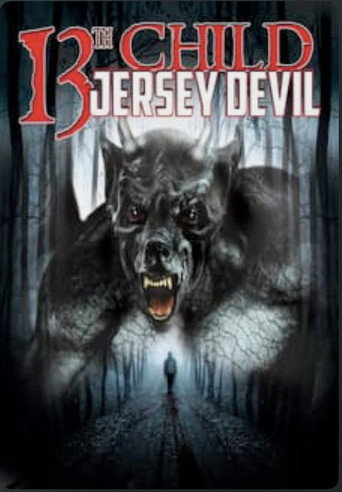 Movie poster for 13th Child: Jersey Devil (2014)