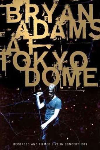 Movie poster for Bryan Adams - Live at Tokyo Dome (1989)
