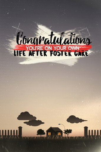 Movie poster for Congratulations, You’re On Your Own: Life After Foster Care (2016)