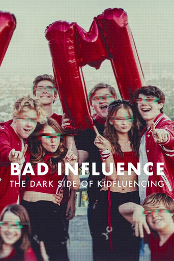 Bad Influence: The Dark Side of Kidfluencing poster