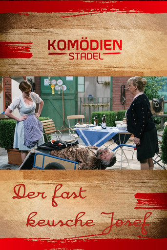 Der Komödienstadel - Der fast keusche Josef poster