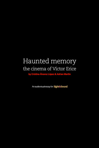 Movie poster for Haunted Memory: The Cinema of Víctor Erice (2016)