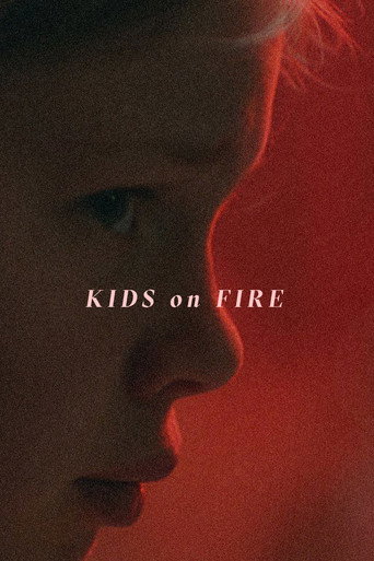 Movie poster for Kids on Fire (2019)