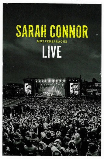 Movie poster for Sarah Connor: Muttersprache Live (2016)