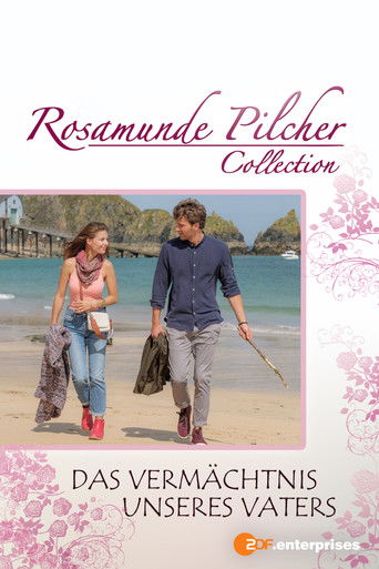 Rosamunde Pilcher: Das Vermächtnis unseres Vaters poster