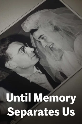Movie poster for Until Memory Separates Us (2024)