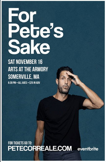 Movie poster for Pete Correale: For Pete's Sake (2019)