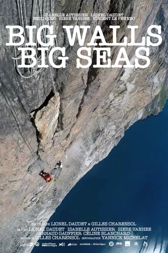 Movie poster for Big Walls Big Seas (2016)