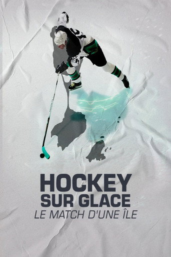 Movie poster for Hockey sur glace, le match d'une île