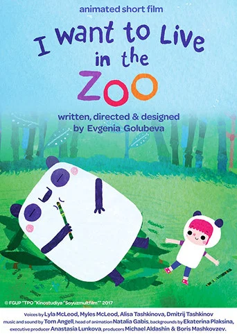 Movie poster for I Want To Live In The Zoo (2017)