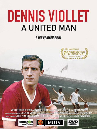 Movie poster for Dennis Viollet: A United Man (2016)