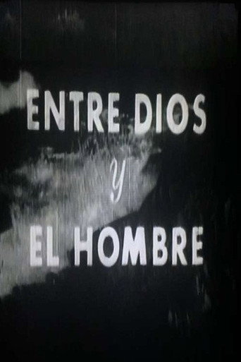 Movie poster for Entre Dios y el hombre (1960)
