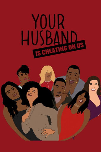 Series poster for Your Husband Is Cheating On Us (2018)