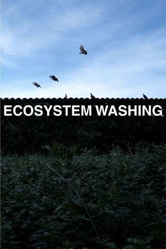 Movie poster for Ecosystem washing (2026)