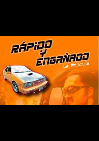 Movie poster for Rápido y Engañado (2007)