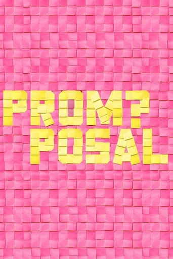 Series poster for Promposal (2017)