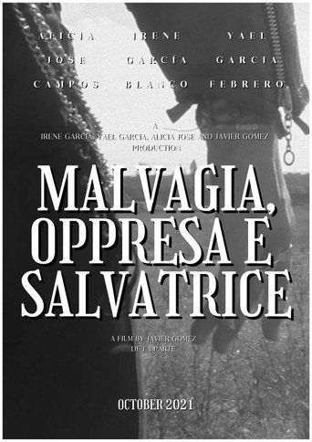 Movie poster for Malvagia, Oppressa e Salvatrice (2021)