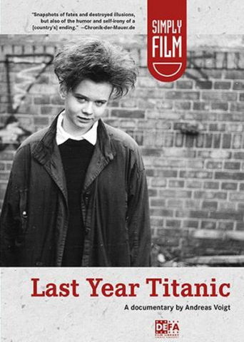 Movie poster for Last Year Titanic (1991)