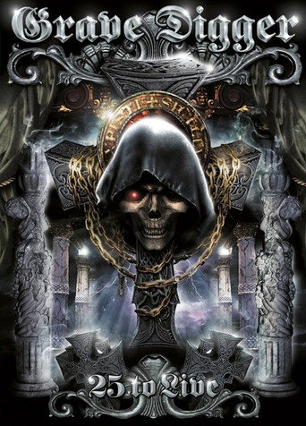Grave Digger - 25 To Live poster
