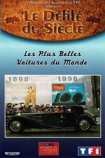 Movie poster for Le Défilé du Siècle : les plus belles voitures du monde (1998)