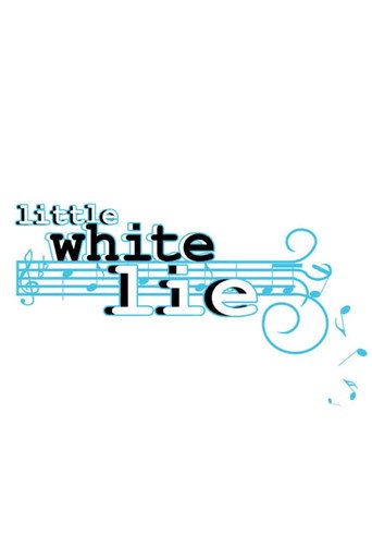 Series poster for Little White Lie (2009)