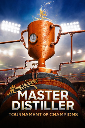 Series poster for Moonshiners: Master Distiller Tournament of Champions (2022)