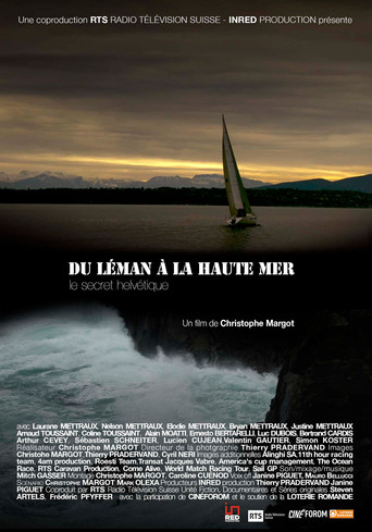 Du Léman à la haute mer, le secret helvétique poster