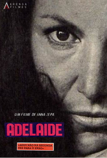 Movie poster for Adelaide, Aqui Não Há Segunda Vez Para o Erro (2020)