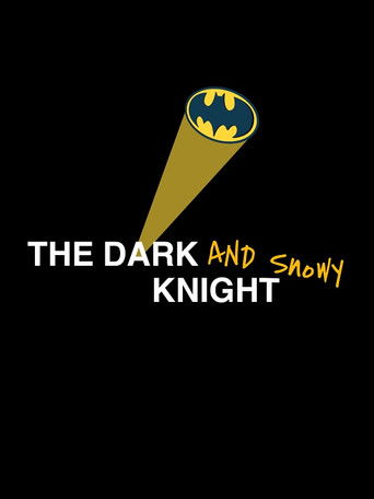 Movie poster for The Dark And Snowy Knight (2018)