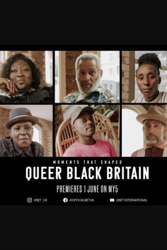 Movie poster for Moments That Shaped Queer Black Britain (2022)