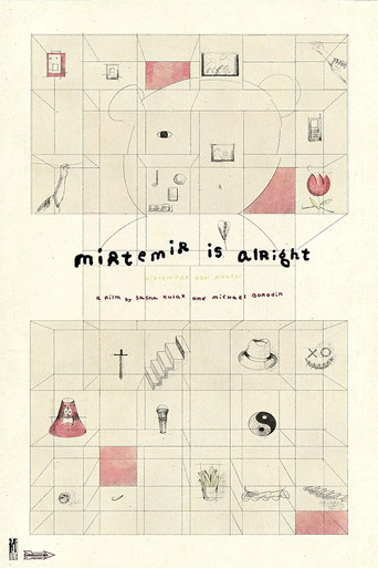 Movie poster for Mirtemir Is Alright (2024)