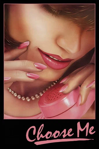 Movie poster for Choose Me (1984)