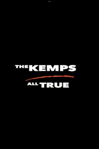 The Kemps: All True poster