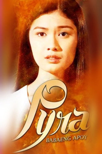 Pyra: Babaeng Apoy poster