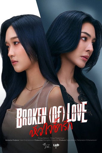 BROKEN (Of) LOVE poster