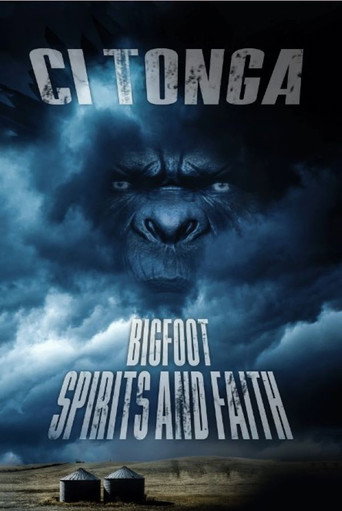 Movie poster for Ci'Tonga: Bigfoot, Spirits and Faith (2023)