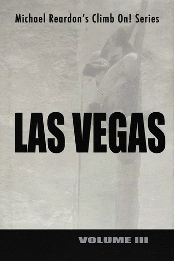Movie poster for Las Vegas: Climb On! Series - Volume III (2002)