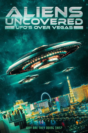 Movie poster for Aliens Uncovered: UFOs Over Vegas (2023)