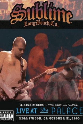Movie poster for Sublime | 3 Ring Circus: Live at The Palace, Hollywood, CA (2013)