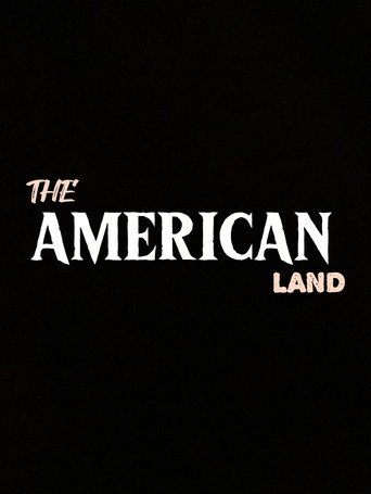 Movie poster for The American Land