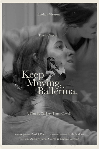 Movie poster for Keep Moving, Ballerina. (2023)