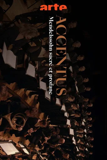 Movie poster for Mendelssohn: Sacred and Secular - The Accentus Choir celebrates its 30th anniversary (2023)
