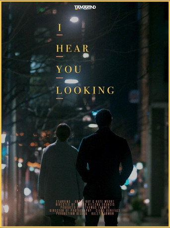 Movie poster for I Hear You Looking (2019)